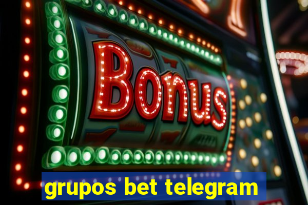 grupos bet telegram